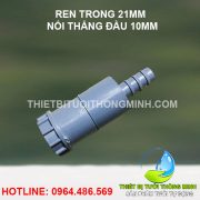 Ren trong 21mm nối thẳng ống 10mm