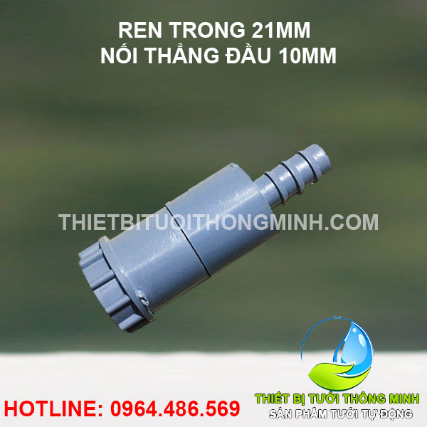 Ren trong 21mm nối thẳng ống 10mm