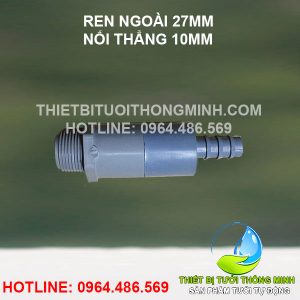 Ren ngoài 27mm nối thẳng ống 10mm