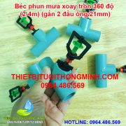 Bộ béc tưới phun mưa xoay 360 độ 2-4m gắn 2 đầu ống trơn 21mm