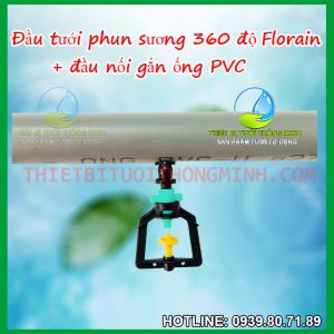 Đầu béc tưới phun sương tròn 360 độ gắn ống cứng PVC Florain