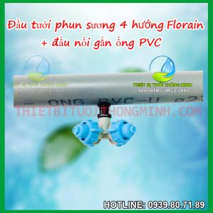 Đầu béc tưới phun sương 4 hướng gắn ống cứng pvc Florain